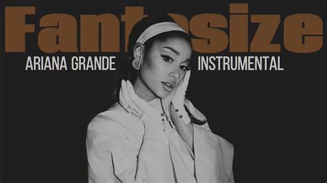 ariana grande fantasize lyrics|fantasize song ariana grande.